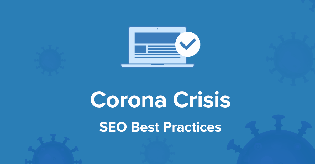 Corona Crisis SEO Best Practices