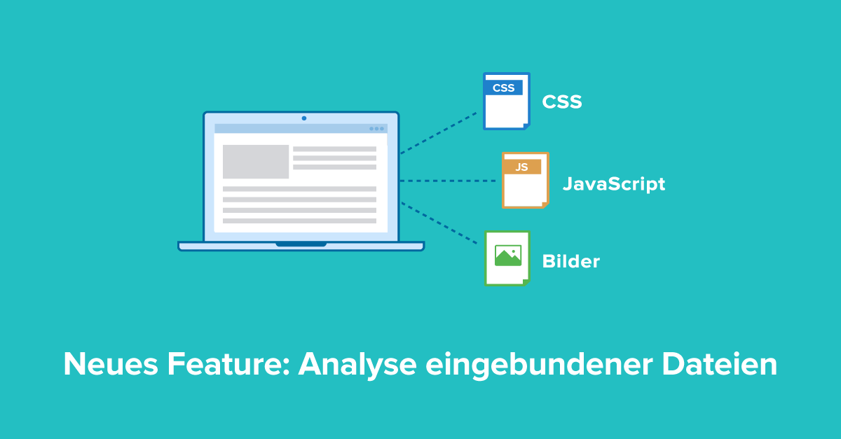 Neues Feature - Analyse eingebundener Dateien