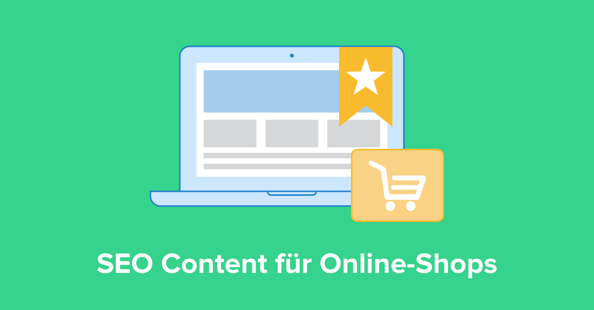 SEO Content für Online Shops