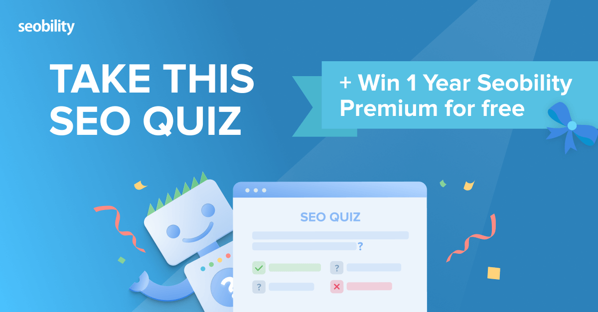New search engine optimisation Quiz by Seobility [+ Giveaway!]