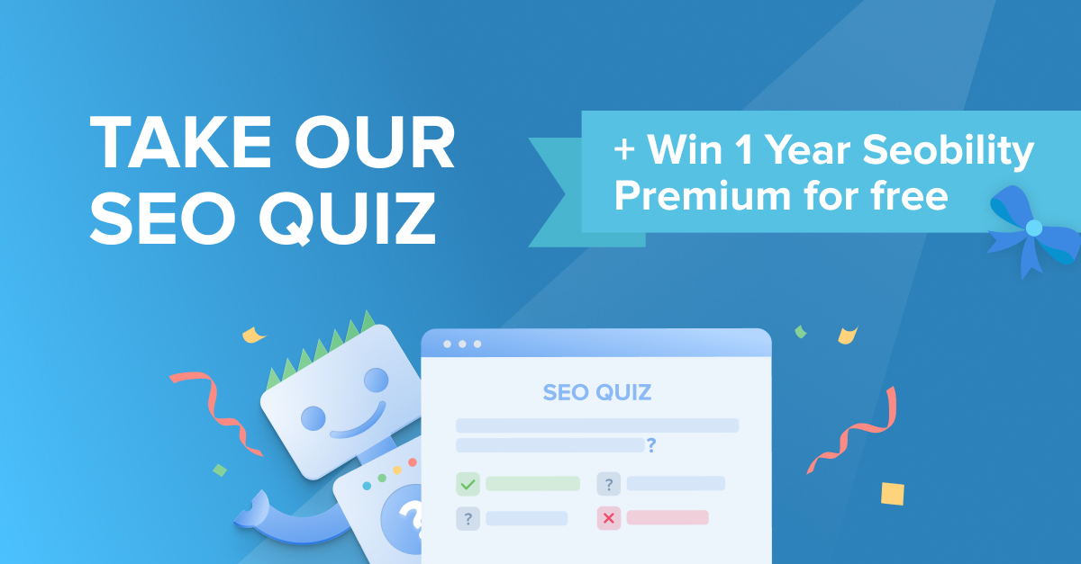 New SEO Quiz by Seobility [+ Giveaway!]