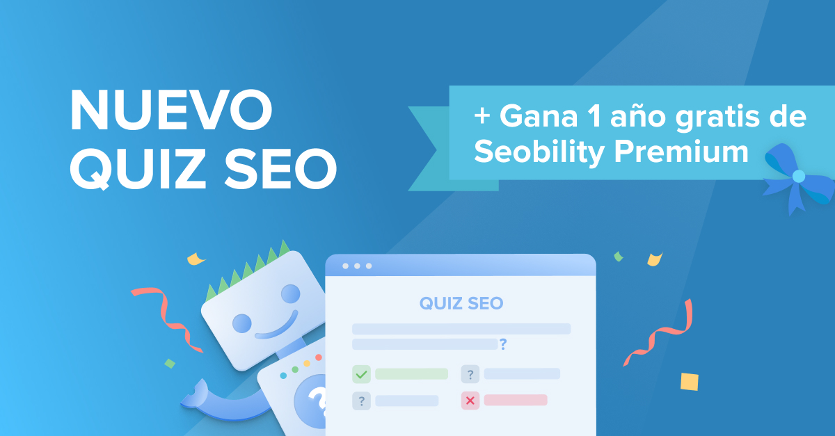 Nuevo QUIZ SEO de Seobility con Sorteo y regalos