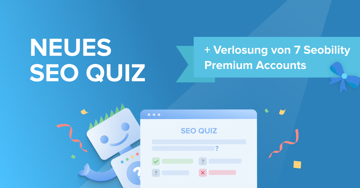 Neues SEO Quiz mit Gewinnspiel