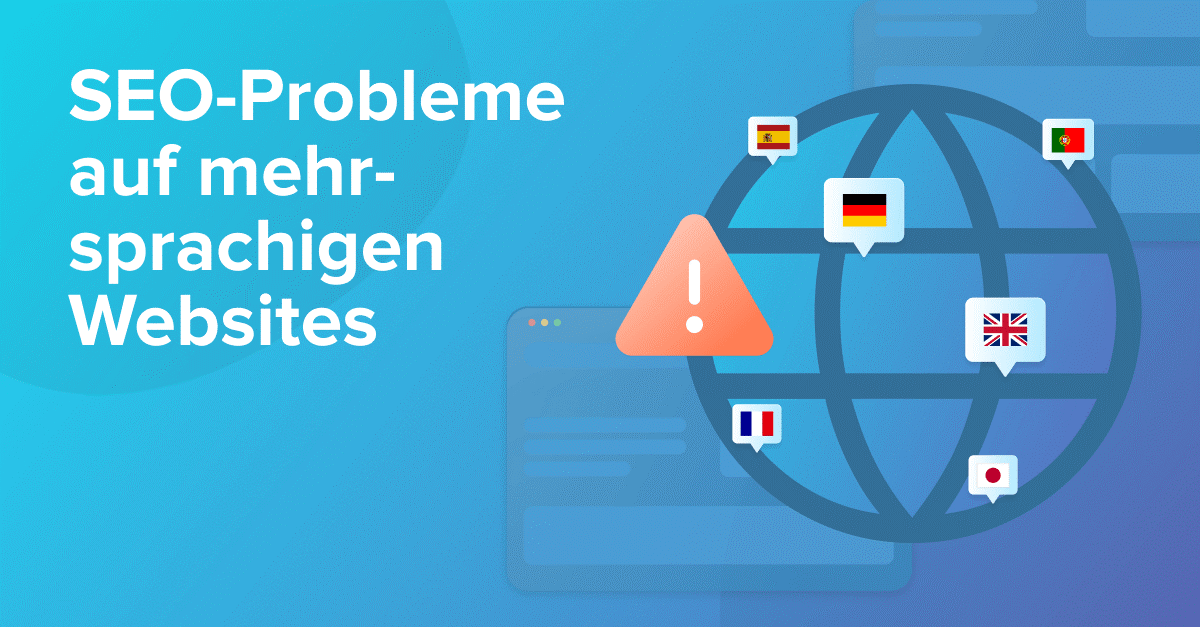 SEO Probleme auf mehrsprachigen Websites