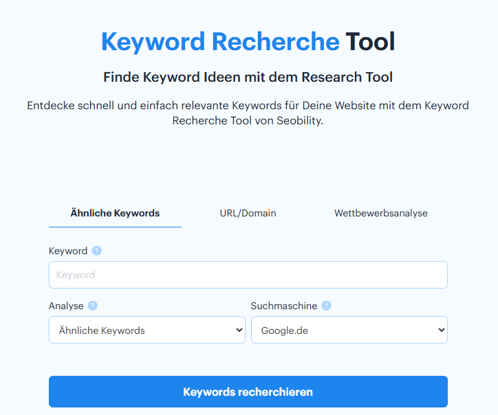 das Keyword Recherche Tool von Seobility