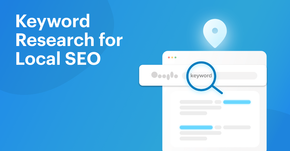 Keyword Research for Local SEO: How To Find Local Keywords