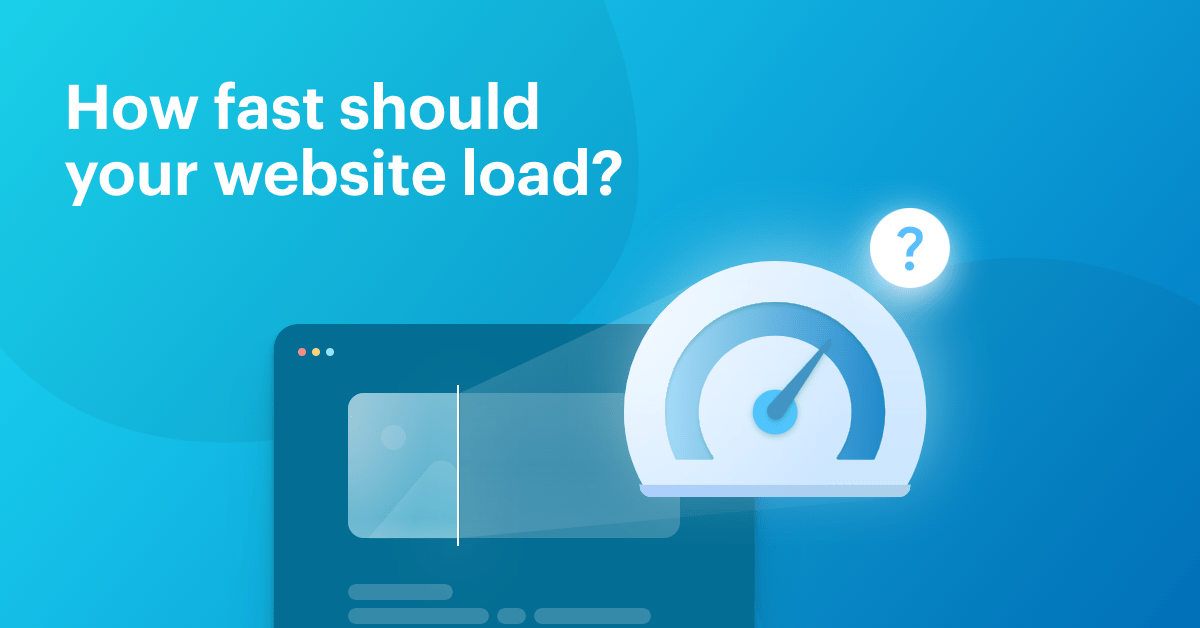 how fast should your website load header